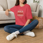 Build Break Rebuild T-Shirt