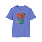 Hobby Life Is Best T-Shirt